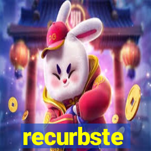 recurbste