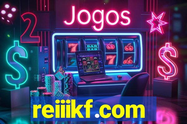 reiiikf.com