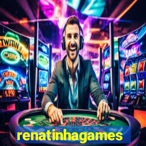 renatinhagames