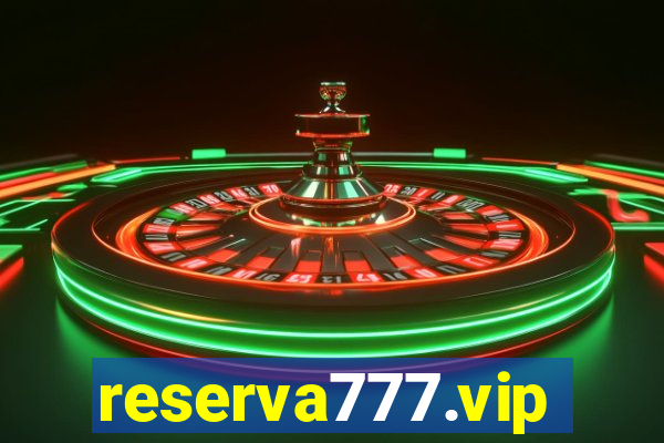 reserva777.vip