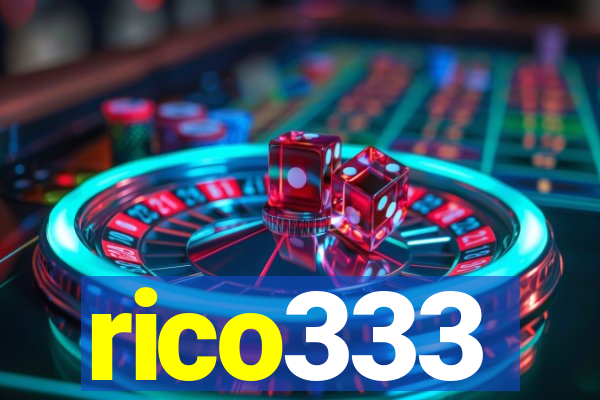 rico333