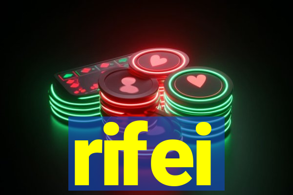 rifei