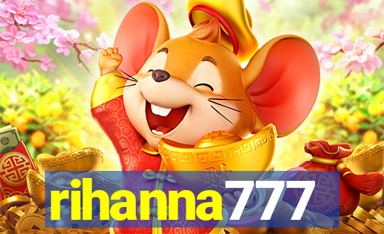 rihanna777