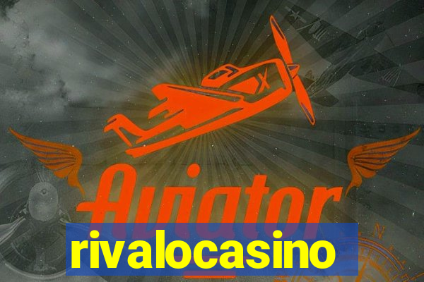 rivalocasino