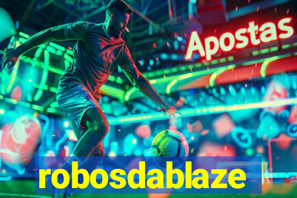 robosdablaze