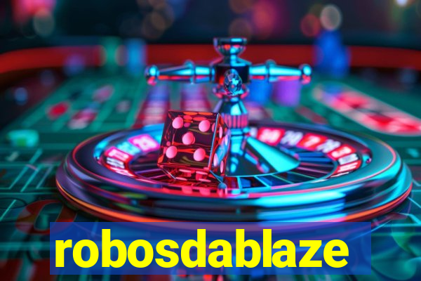 robosdablaze