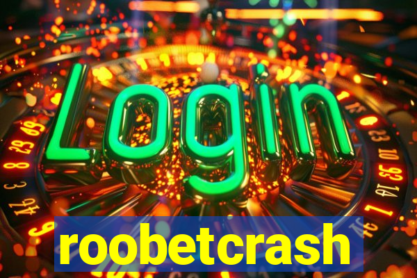 roobetcrash