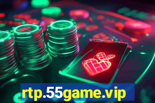 rtp.55game.vip