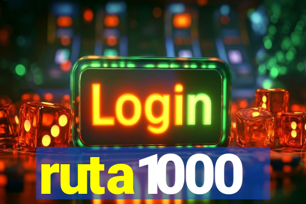 ruta1000