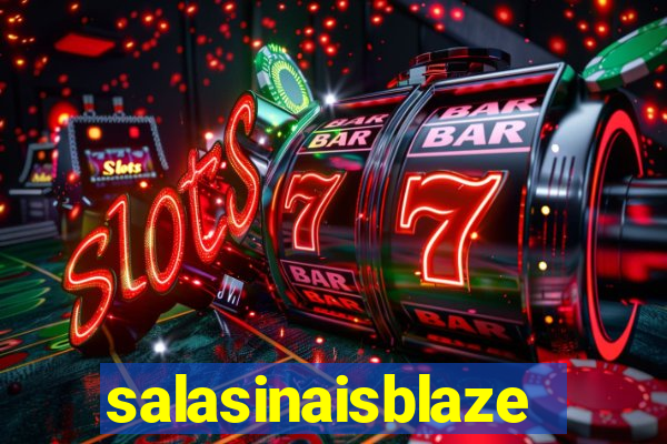 salasinaisblaze