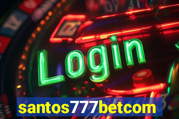 santos777betcom