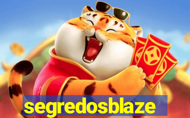 segredosblaze
