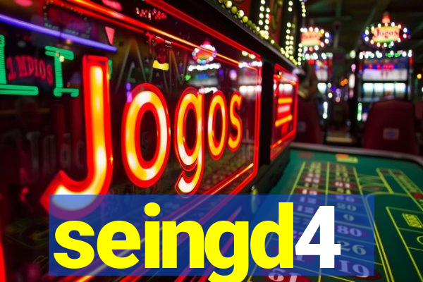 seingd4
