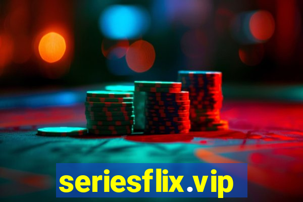 seriesflix.vip