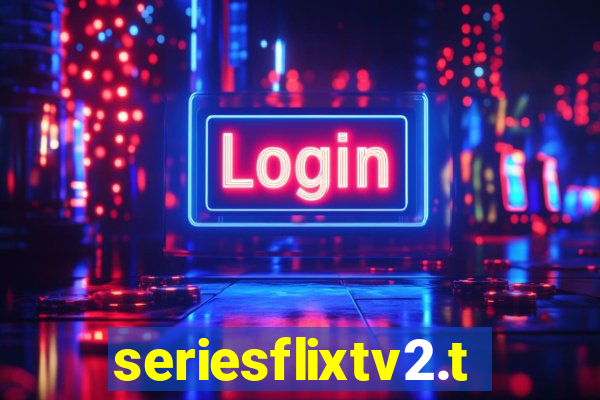 seriesflixtv2.to