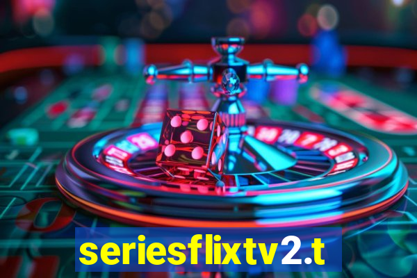 seriesflixtv2.to
