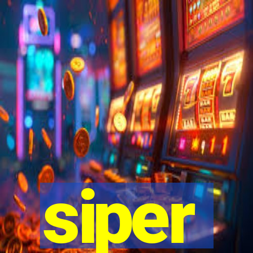 siper