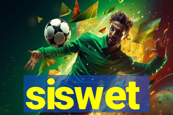 siswet