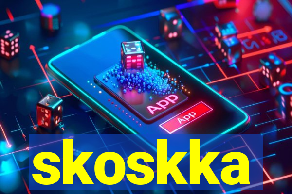 skoskka