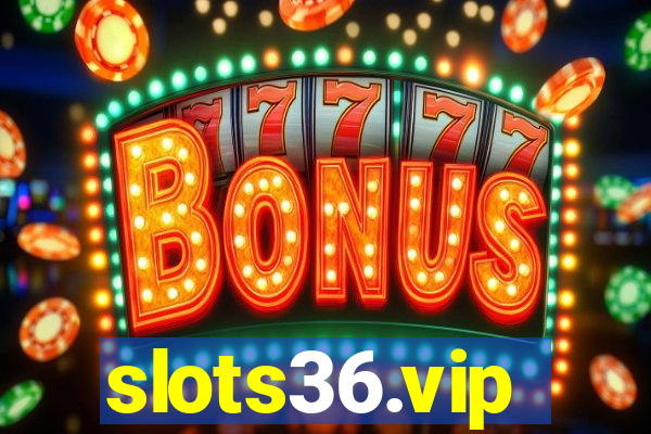 slots36.vip