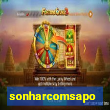 sonharcomsapo