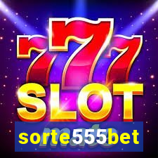 sorte555bet