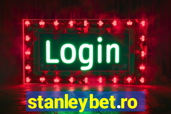 stanleybet.ro