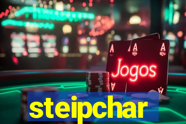 steipchar