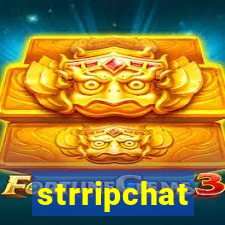strripchat