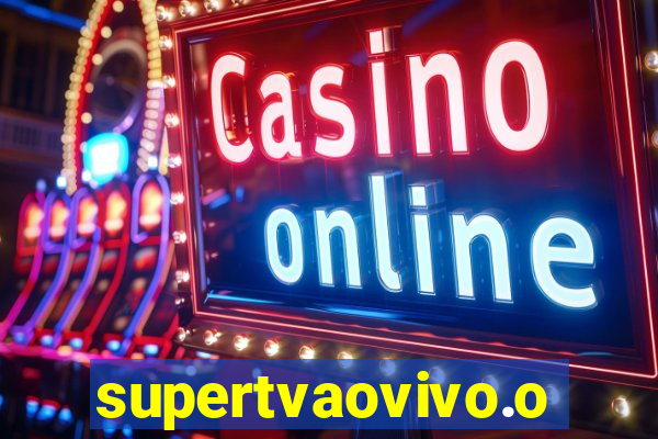 supertvaovivo.oi