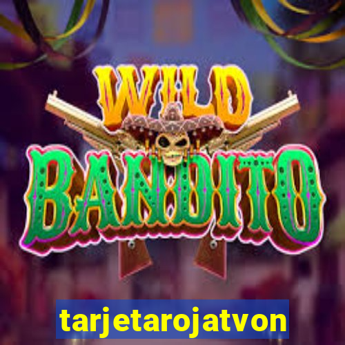 tarjetarojatvonline