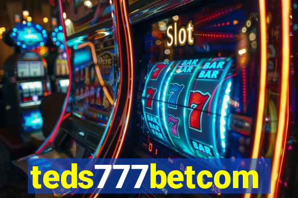 teds777betcom