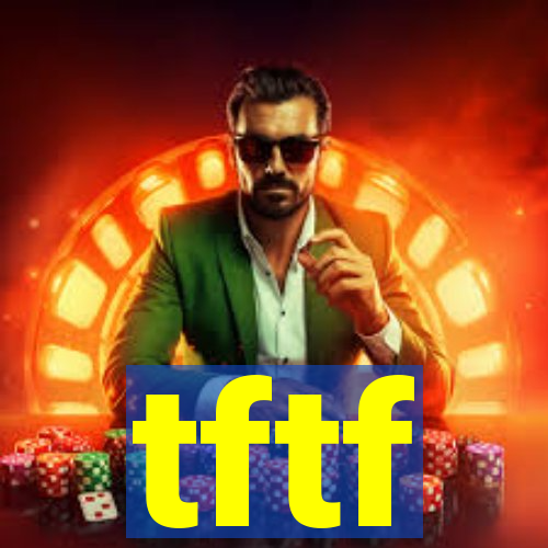 tftf
