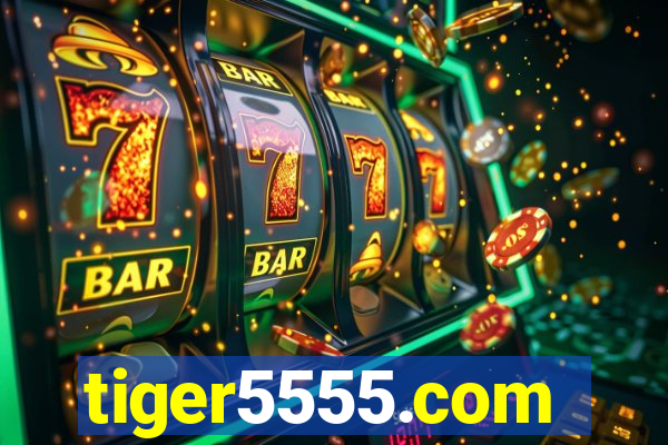 tiger5555.com