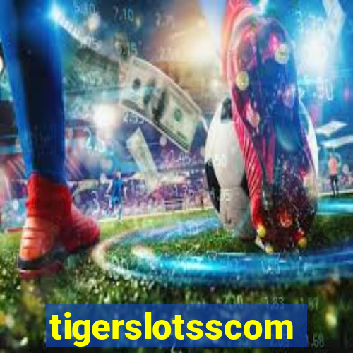 tigerslotsscom