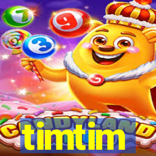 timtim