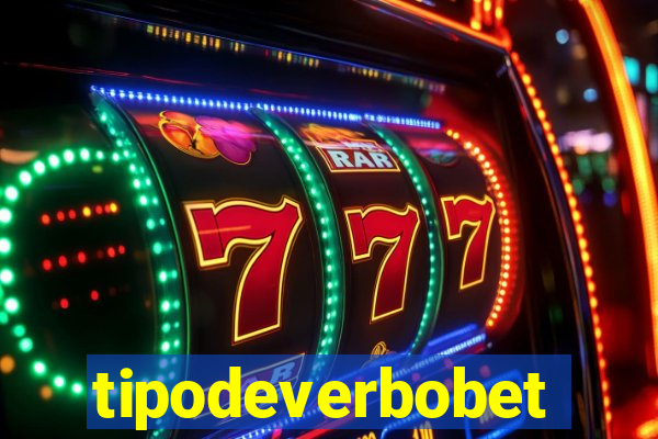 tipodeverbobet