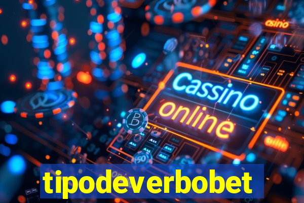 tipodeverbobet
