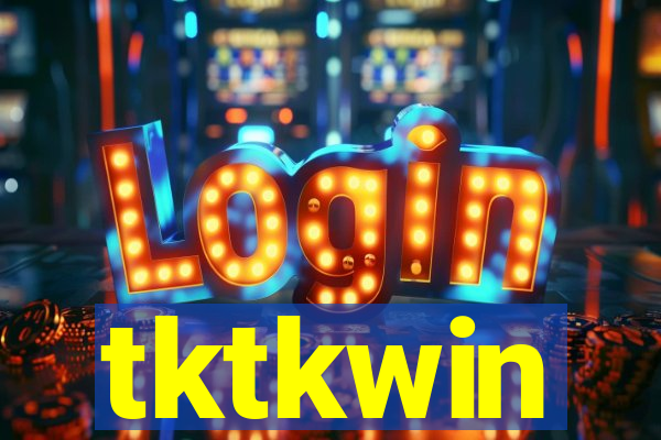 tktkwin