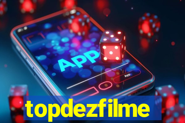 topdezfilme