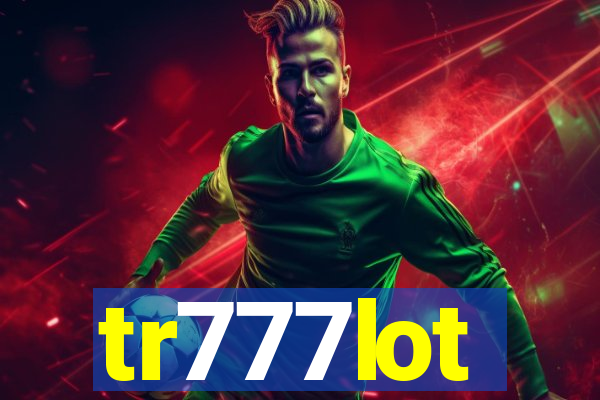 tr777lot