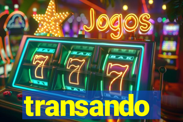 transando