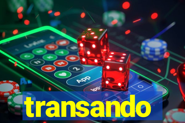 transando