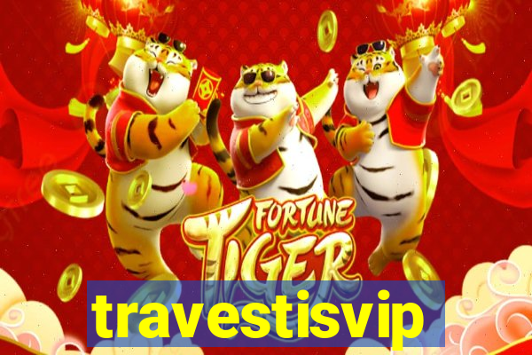 travestisvip
