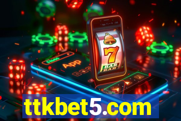 ttkbet5.com