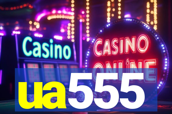 ua555