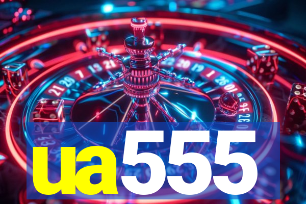 ua555