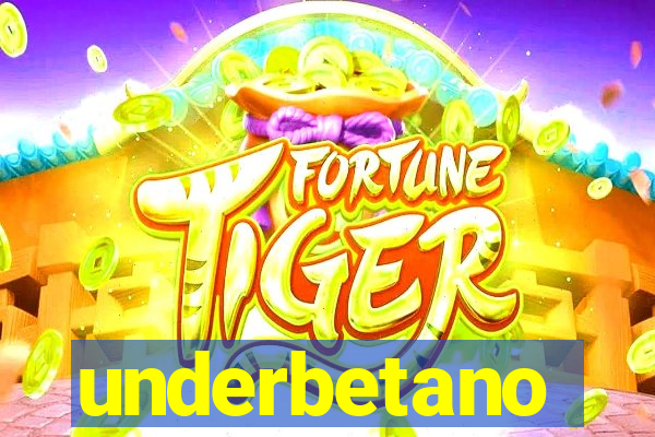 underbetano