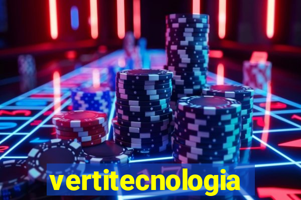 vertitecnologia