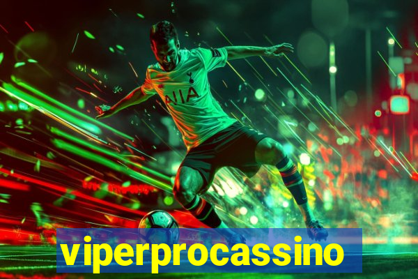 viperprocassino